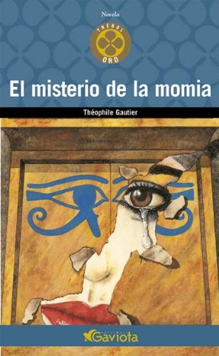El misterio de la momia (Trébol de oro / Novela) Books