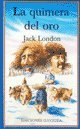 La quimera del oro (Trébol) Books