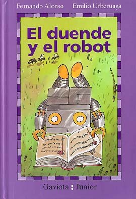 El Duende Y El Robot/ the Elf and the Robot book