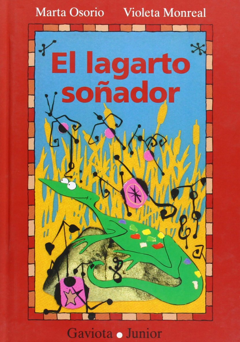 El Lagarto Sonador/the Lizard Dreamer book