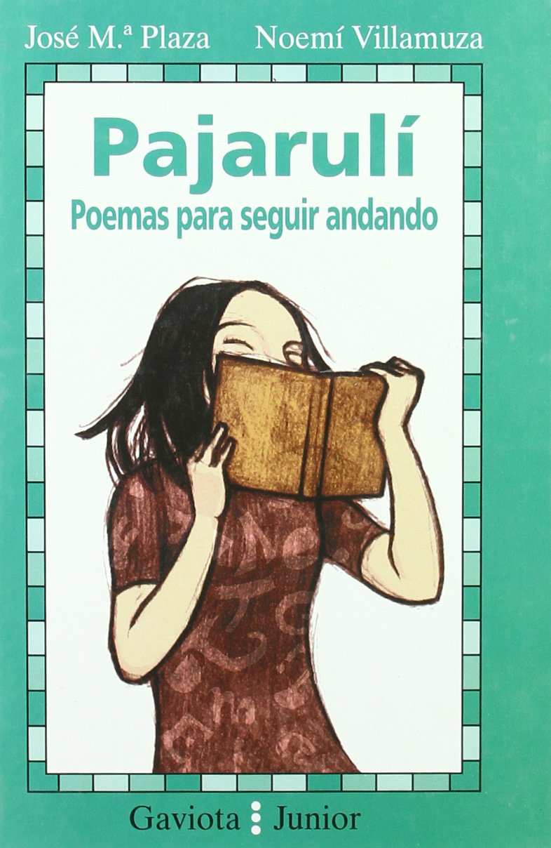 Pajaruli: Poemas para seguir andando (Gaviota junior) Poetry