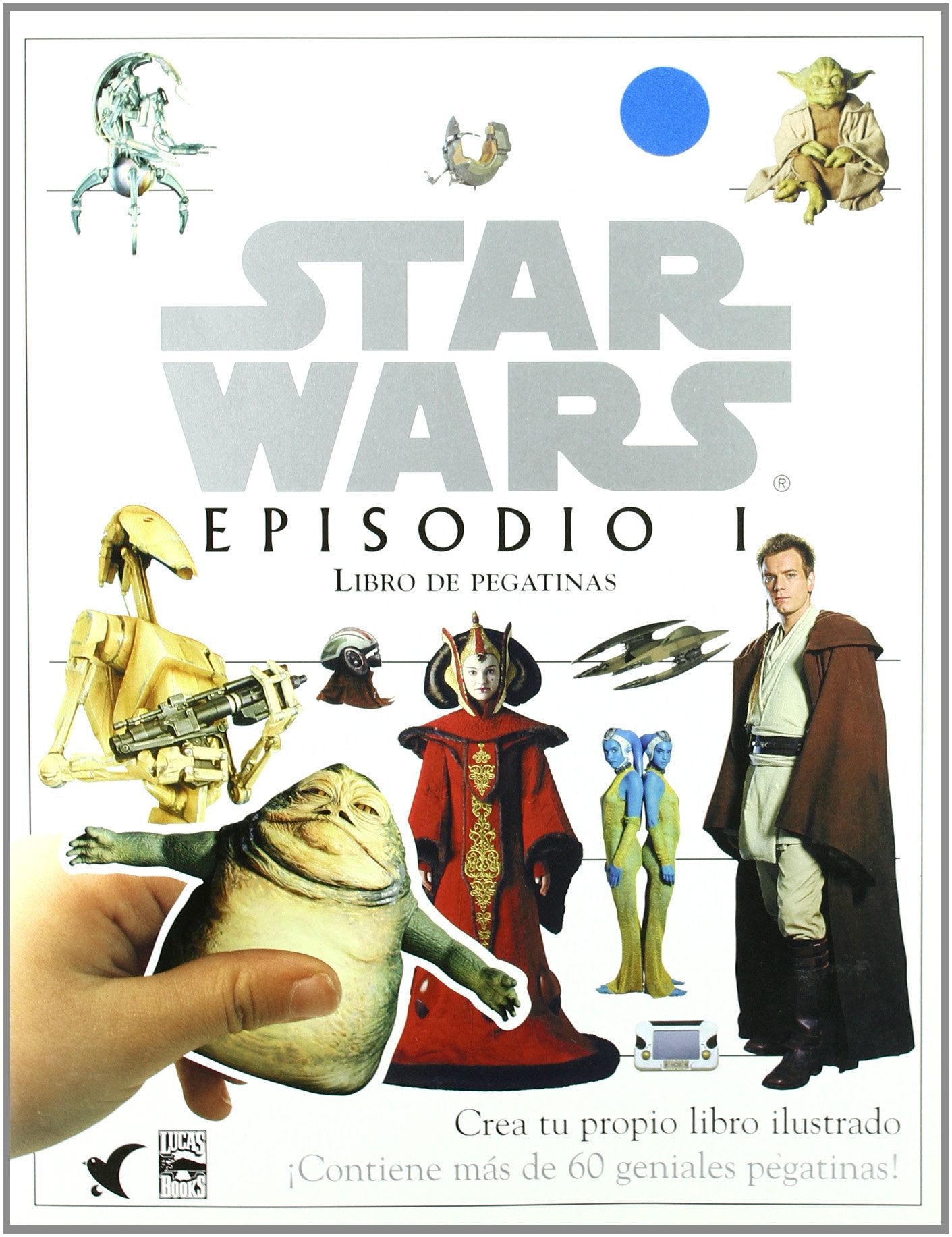 Star Wars. Episodio I: libro de pegatinas: Crea tu propio libro ilustrado. ¡Contiene más de 60 geniales de pegatinas! book