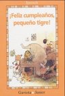 ¡Feliz cumpleaños, pequeño tigre!: La historia de cómo el pequeño tigre celebró su cumpleaños (Gaviota junior) Novels & Short Stories