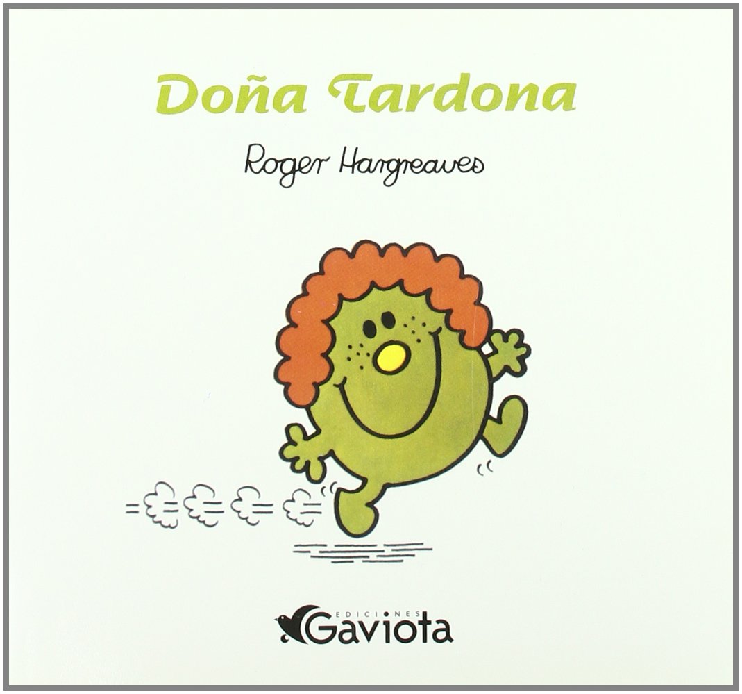 Doña Tardona (Libros de lectura de Don y Doña) Novels & Short Stories
