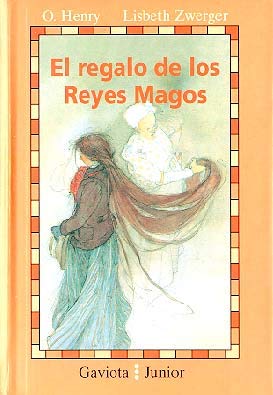 El Regalo de los Reyes Magos (Gaviota junior) Books