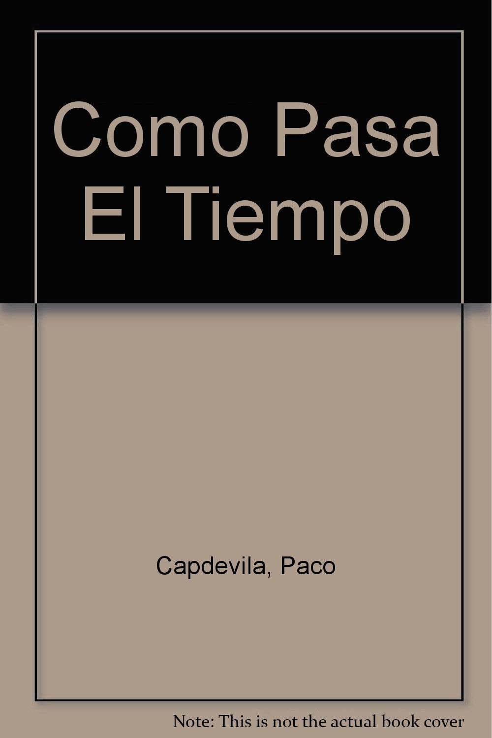 ¡Cómo pasa el tiempo! (Nene, Nena y Guau) Books