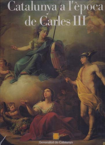 Catalunya a l'època de Carles III (Som i Serem, Band 4) Politics & History