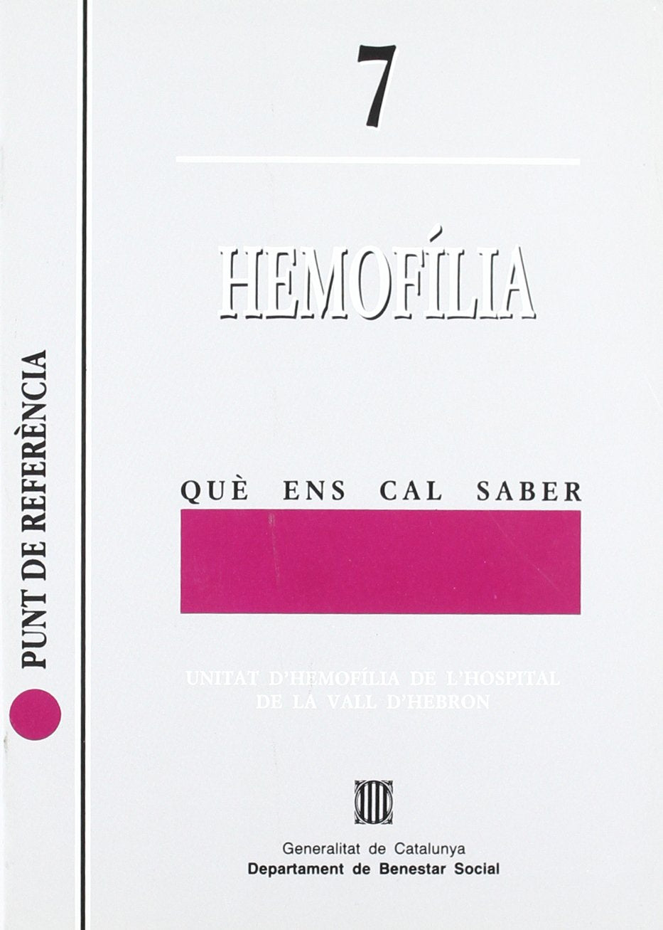 Hemofília. Què ens cal saber (Punt de Referència, Band 7) Books