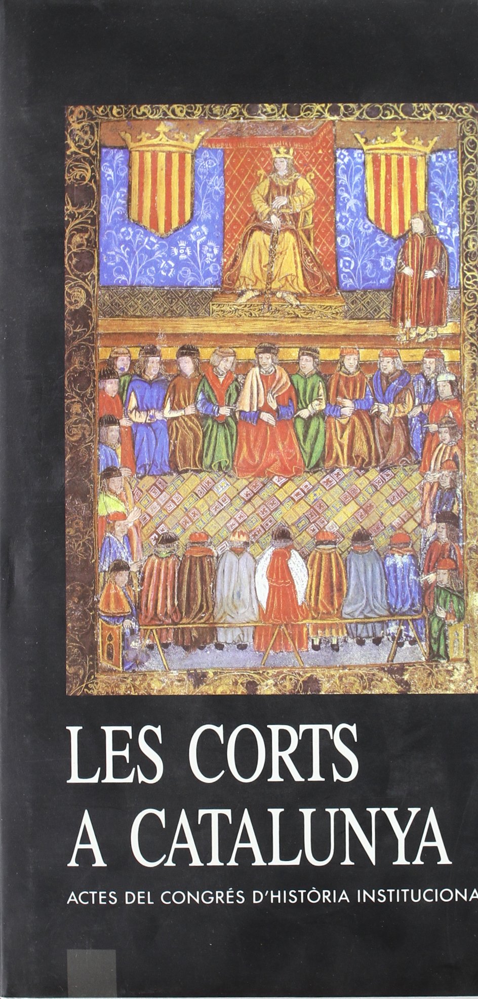 Corts a Catalunya. Actes del Congrés d'Història Institucional/Les book