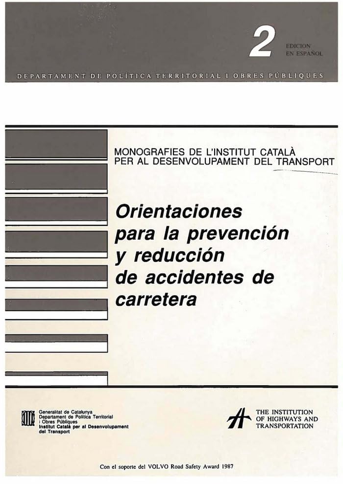 Orientaciones para la prevención y reducción de accidentes de carretera Books