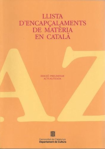 Llista d'encapçalaments de matèria en català (edició preliminar) Books
