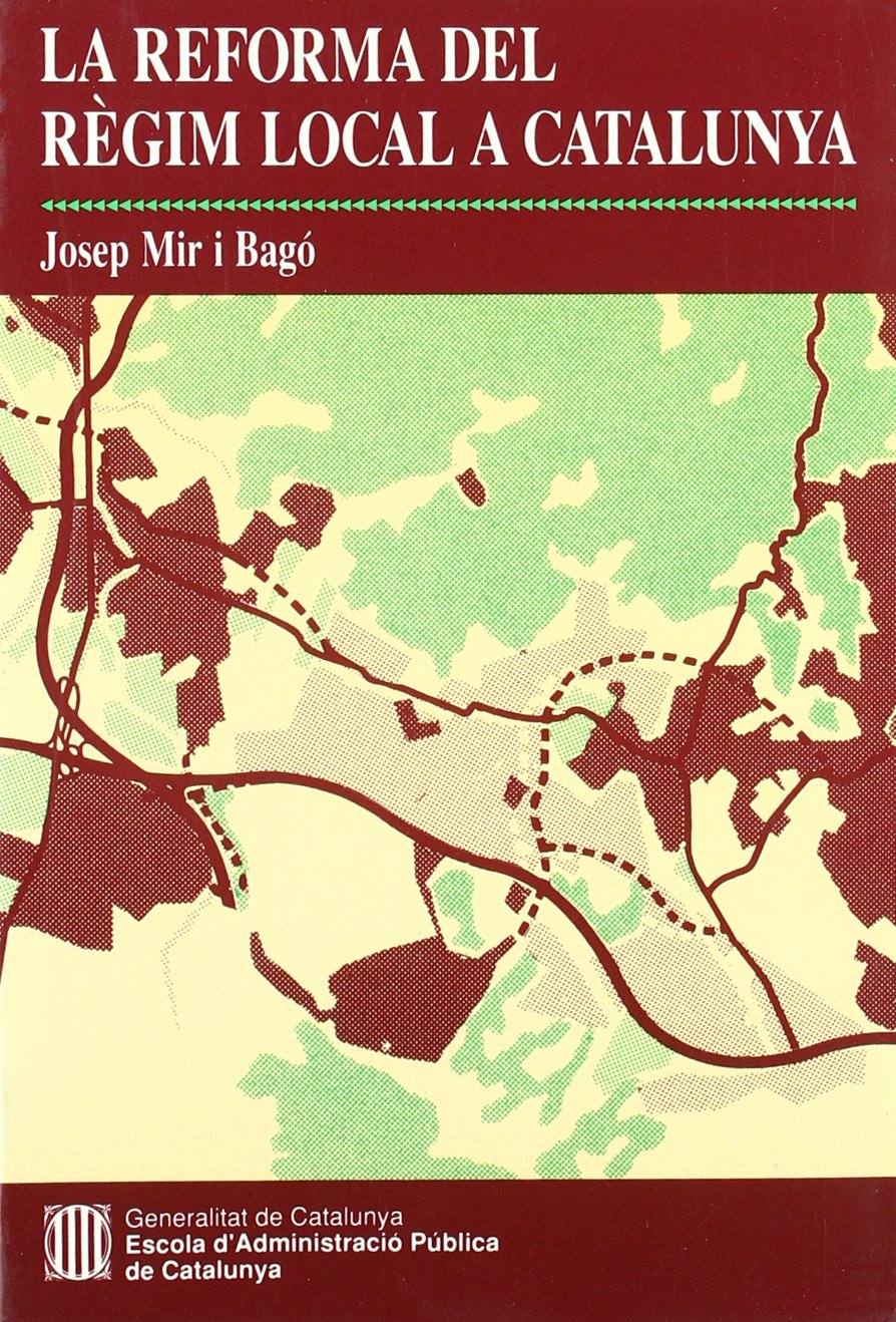 reforma del règim local a Catalunya/La (Estudis, Band 9) Books