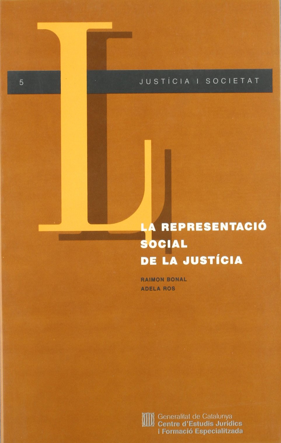 representació social de la justícia/La (Justícia i Societat, Band 5) Fantasy & Sci-Fi