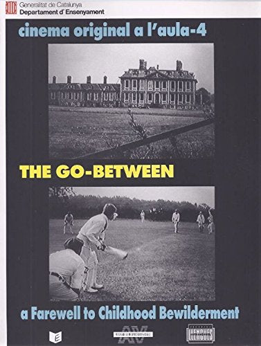 go between: a farewell to Childhood Bewilderment/The (Cinema Original a l'Aula, Band 4) Books