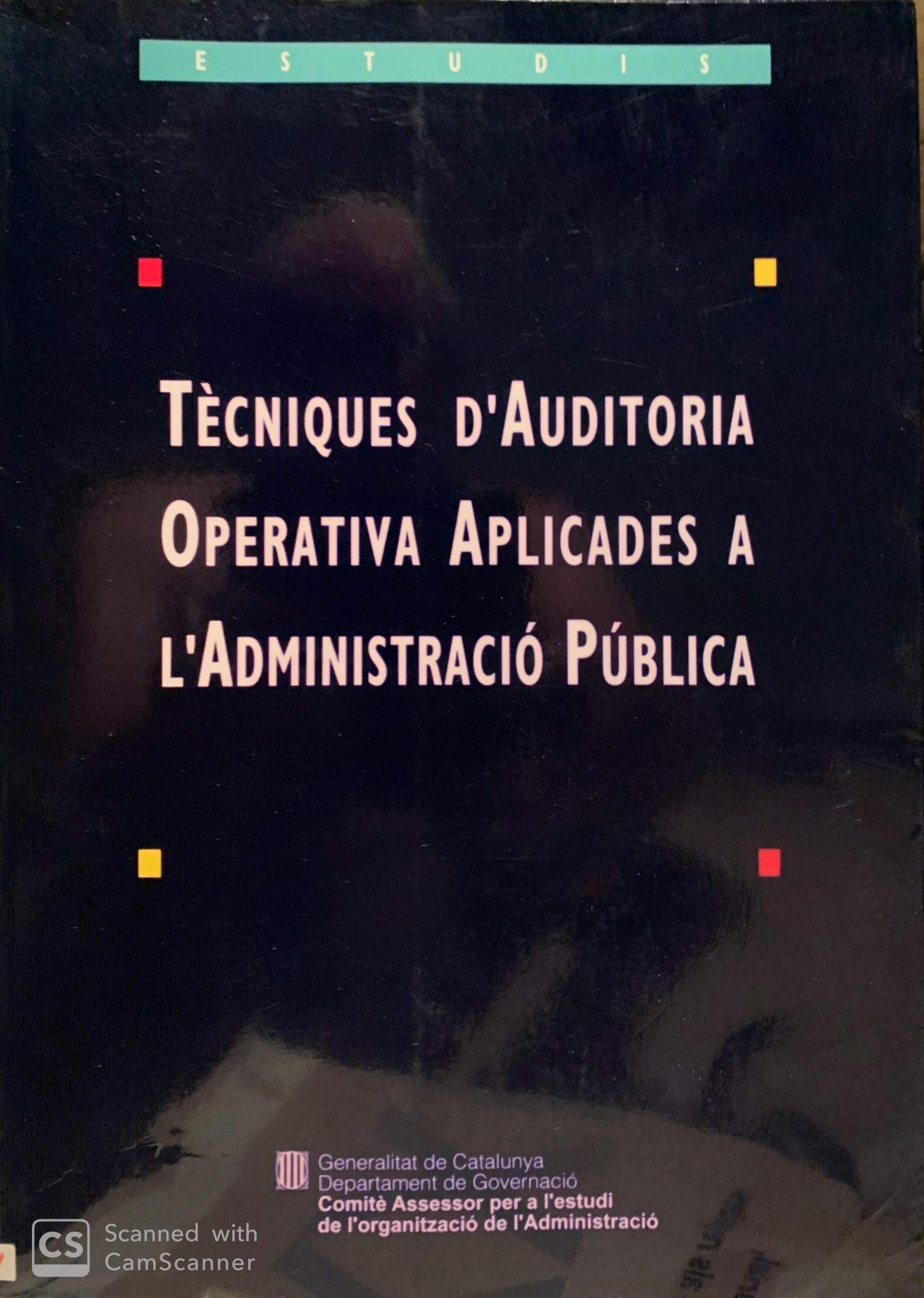 Tècniques d'auditoria operativa aplicades a l'Administració pública (Funció Organització Estudis, Band 2) Books