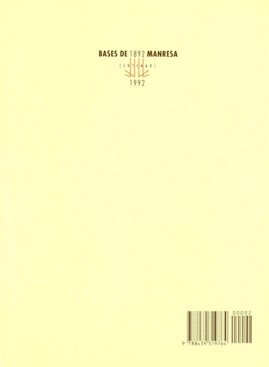 bases de Manresa de 1892 i els orígens del catalanisme/Les (Textos i documents, Band 10) Books
