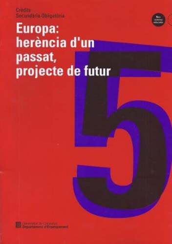 Europa: herència d'un passat (Crèdits Secundària Obligatòria, Band 5) Books