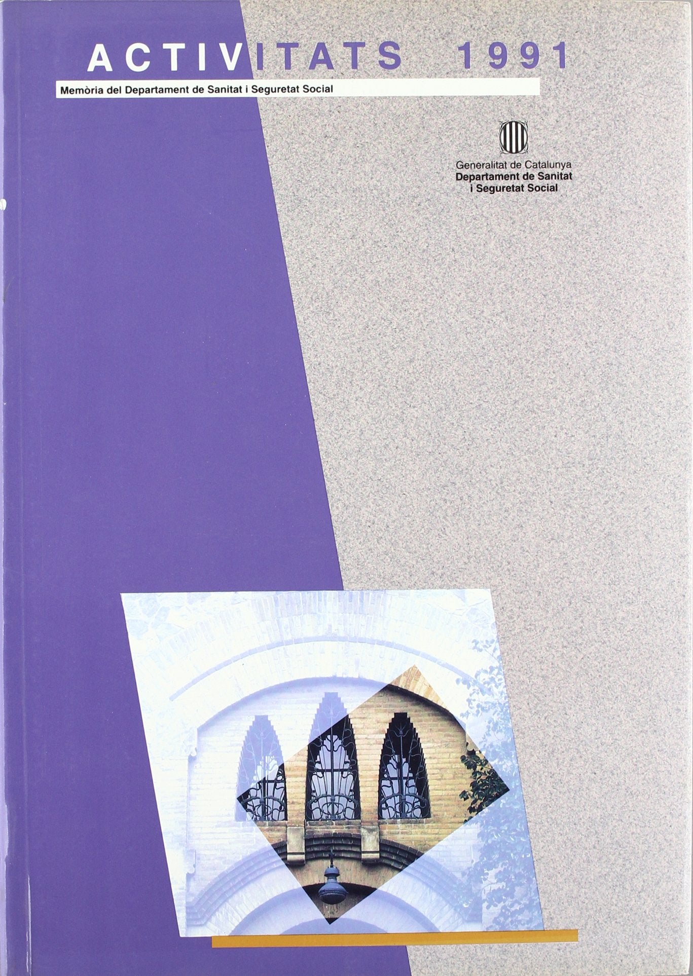 Memòria del Departament de Sanitat i Seguretat Social 1991. Activitats i realitzacions (Memòria del DSSS) Books