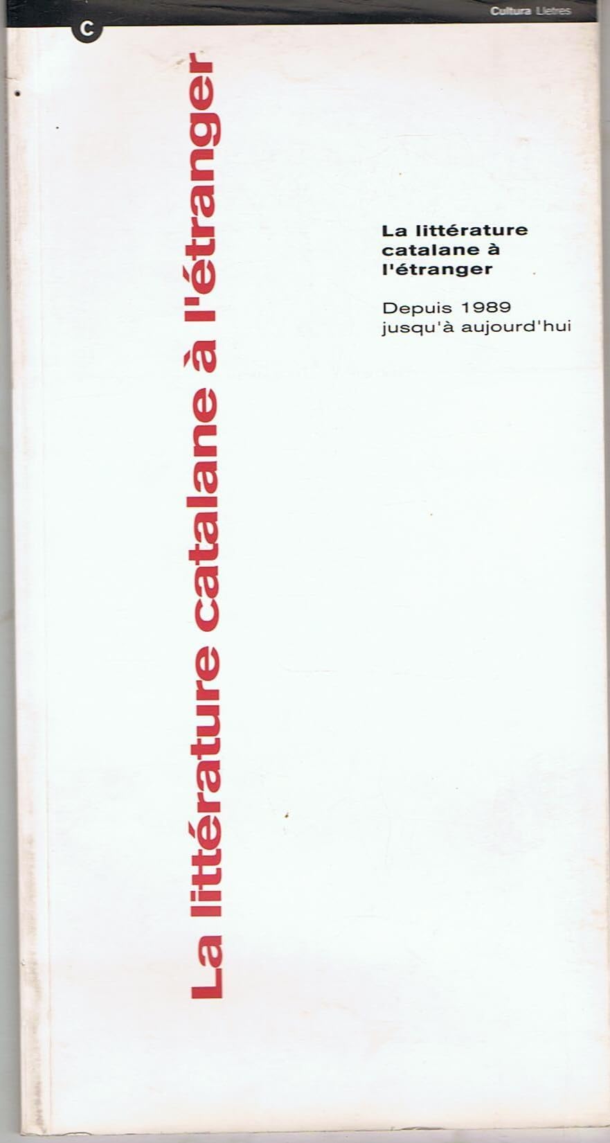 littérature catalane à l'étranger. Depuis 1989 jusqu'à aujourd'hui/La Books