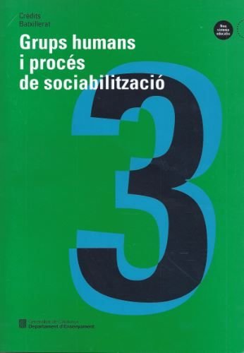 Grups humans i procés de sociabilització (Crèdits Batxillerat, Band 3) Books