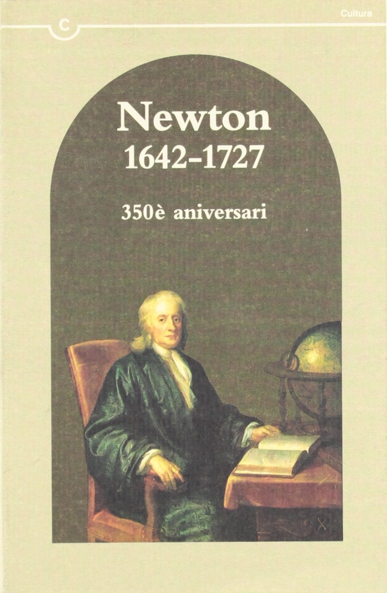 Newton 1642-1727. 350è aniversari Books