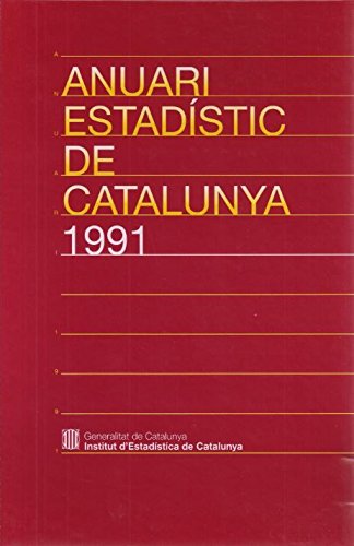 Anuari estadístic de Catalunya 1991 (Estadístiques de síntesi) Books