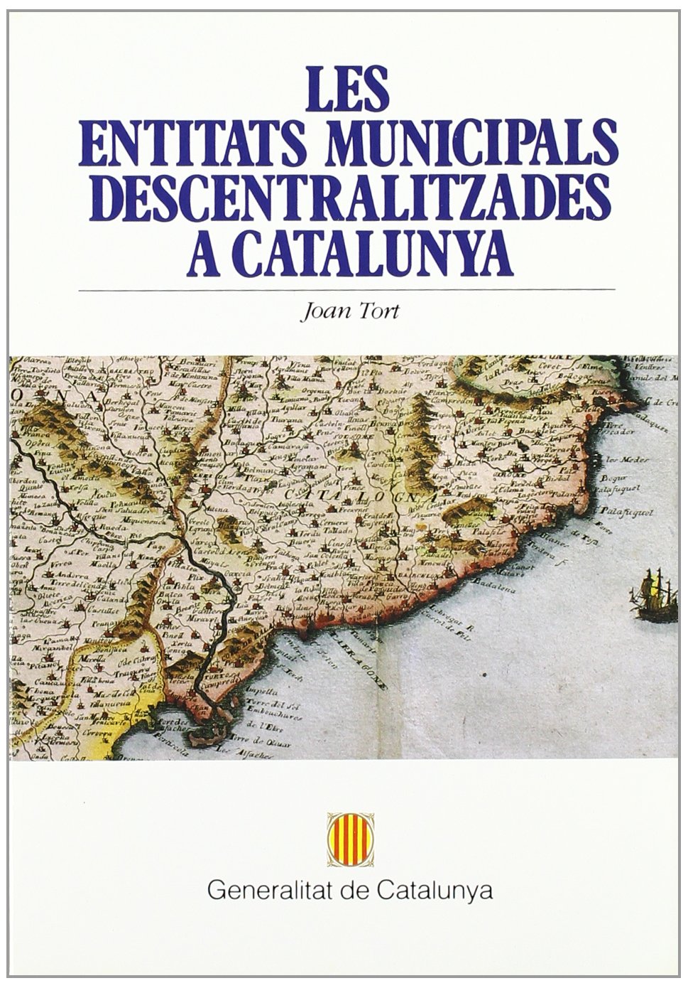 entitats municipals descentralitzades a Catalunya/Les (Població i Territori, Band 7) Books