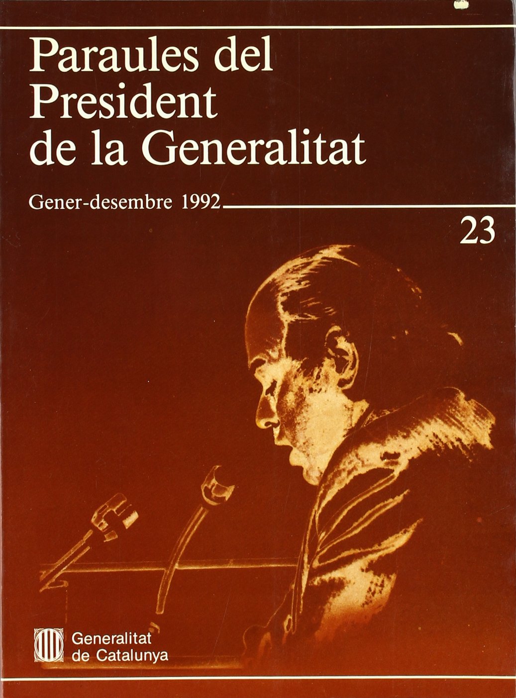 Paraules del President de la Generalitat. Gener - desembre 1992 Books