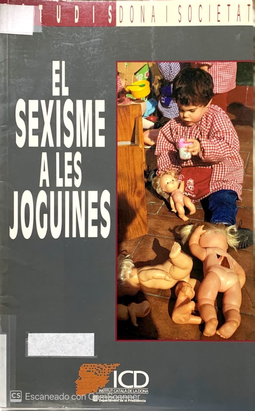sexisme a les joguines/El (Dona i Societat. Estudis, Band 3) Books