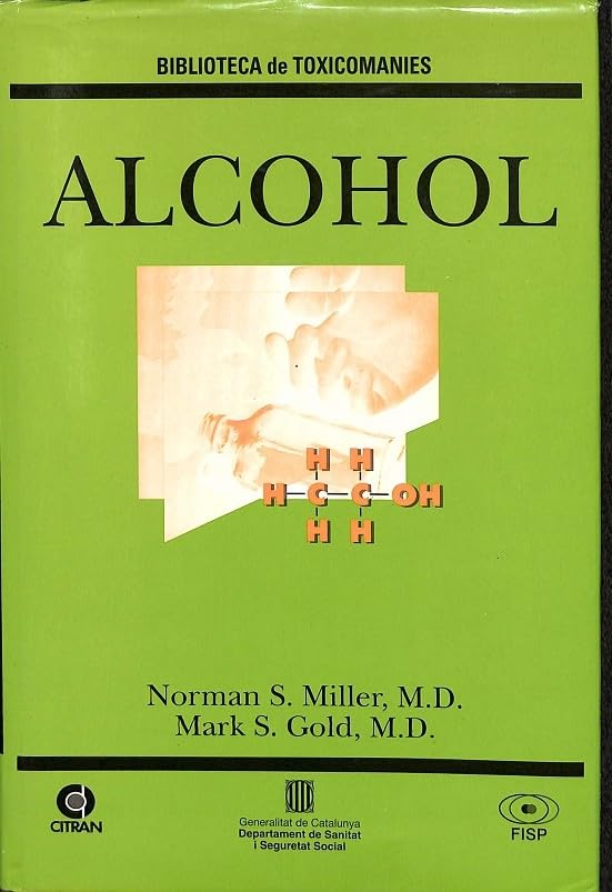 Alcohol (Biblioteca de Toxicomanies, Band 3) Books