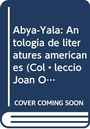 Abya-Yala. Antologia de literatures americanes (Joan Orpí, Band 10) Books