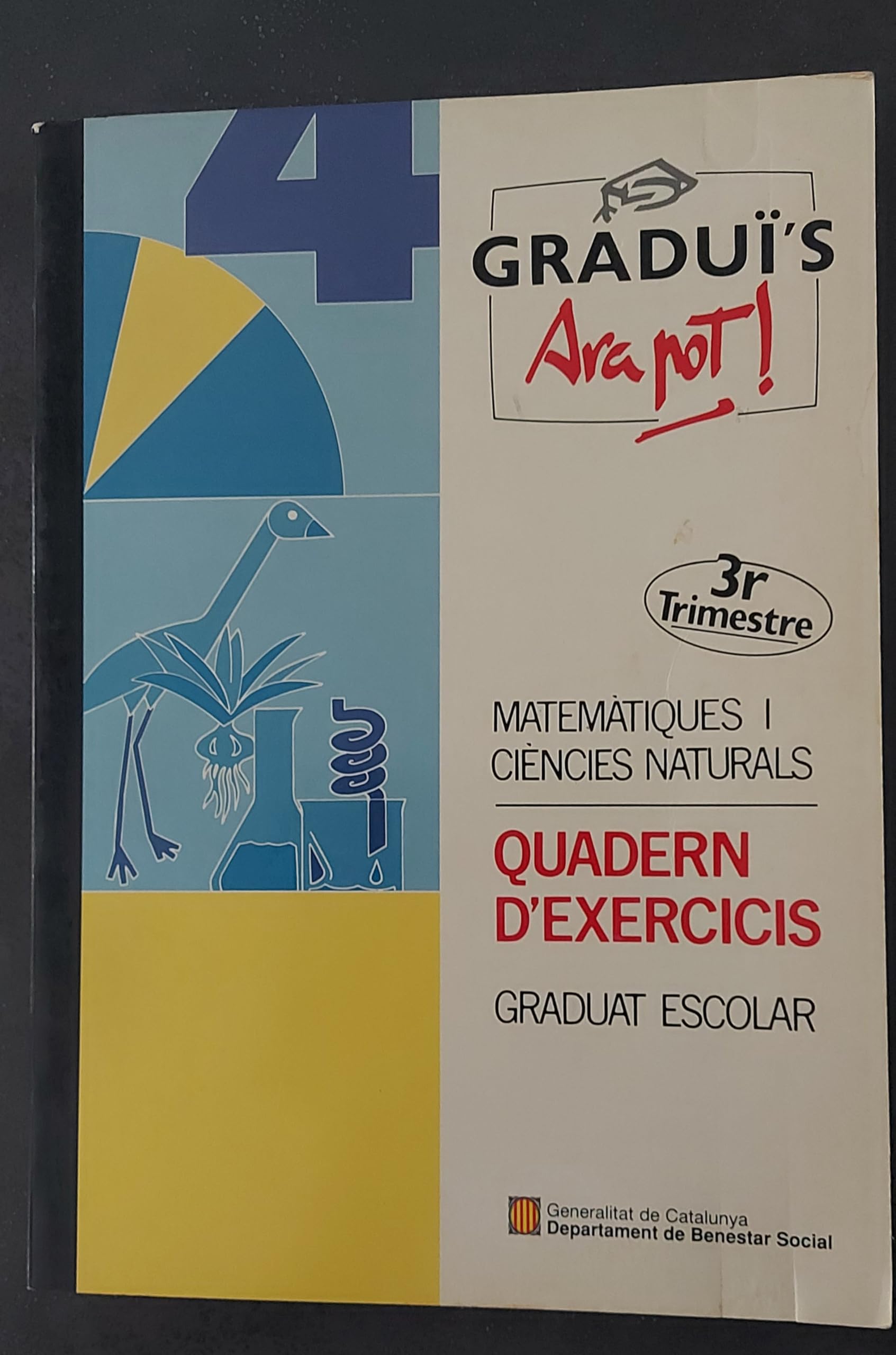 Graduï's. Ara pot! Matemàtiques i ciències naturals (3r. trimestre). Quadern d'exercicis. Graduat escolar Books
