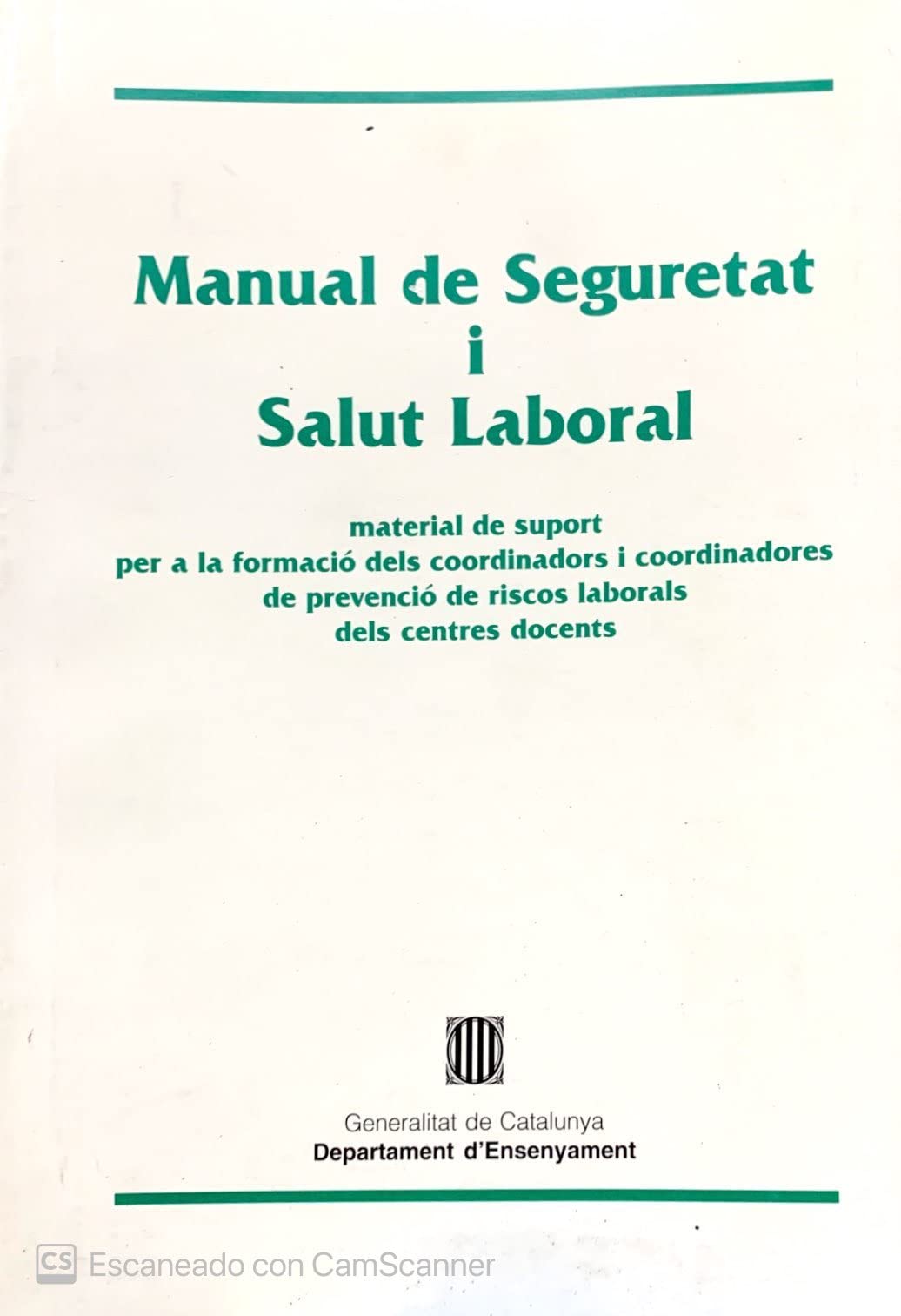 MANUAL DE SEGURETAT I SALUT LABORAL. Per a Delegats De prevenció, Treballadors Designats I Membres Del Comitè De Seguretat I Salut book