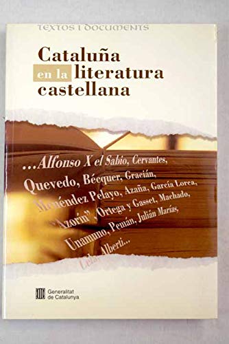 Cataluna en la literatura castellana (Textos i documents) (Spanish Edition) book