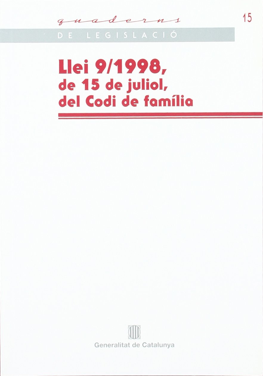 Llei 9/1998 (Quaderns de Legislació, Band 15) Law