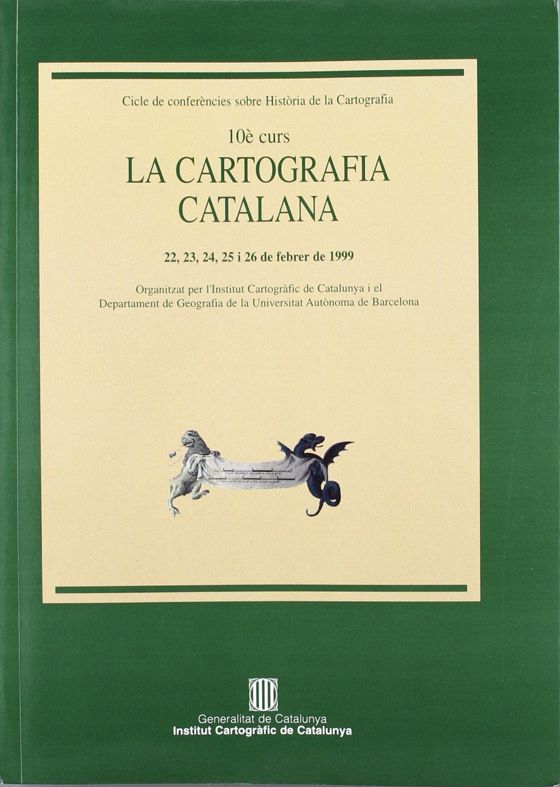 cartografia catalana 10è curs. Cicle de conferències sobre història de la cartografia. 22, 23, 24, 25 i 26 de febrer de 1999/La book