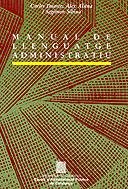Manual de llenguatge administratiu (Manuals i Formularis, Band 8) Social Sciences
