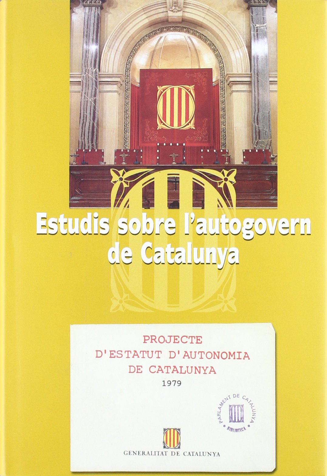 Estudis sobre l'autogovern de Catalunya (Testimonis parlamentaris, Band 14) Fantasy & Sci-Fi