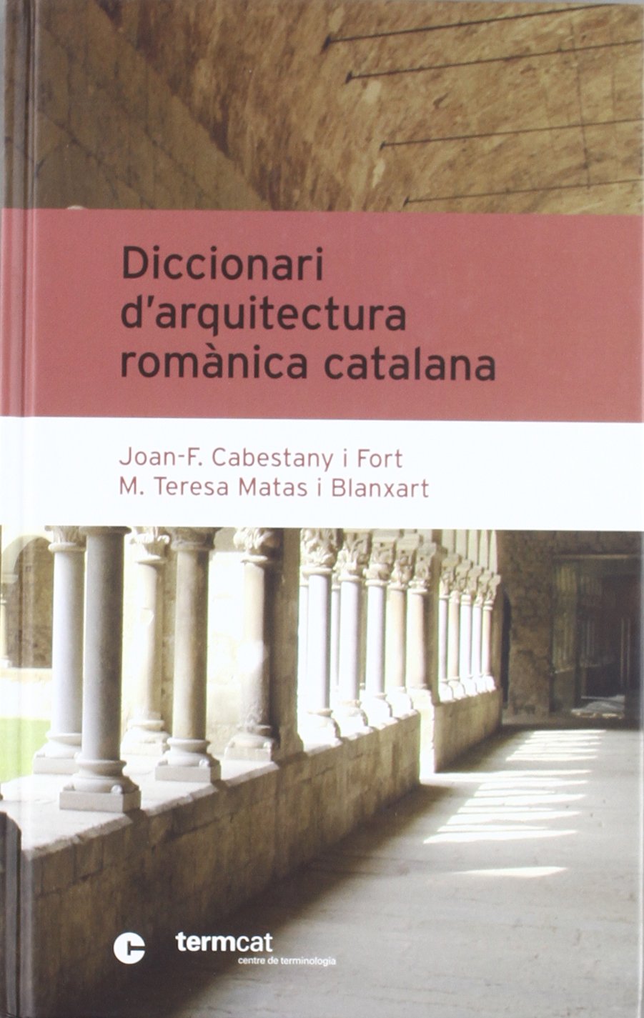 Diccionari d'arquitectura romànica catalana Books
