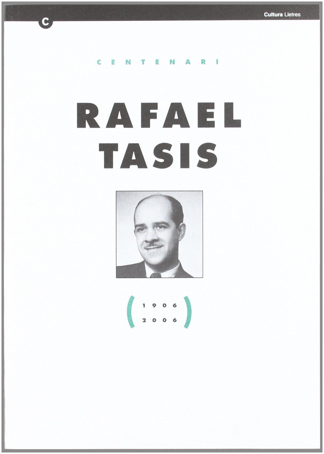 Centenari Rafael Tasis (1906-2006) book