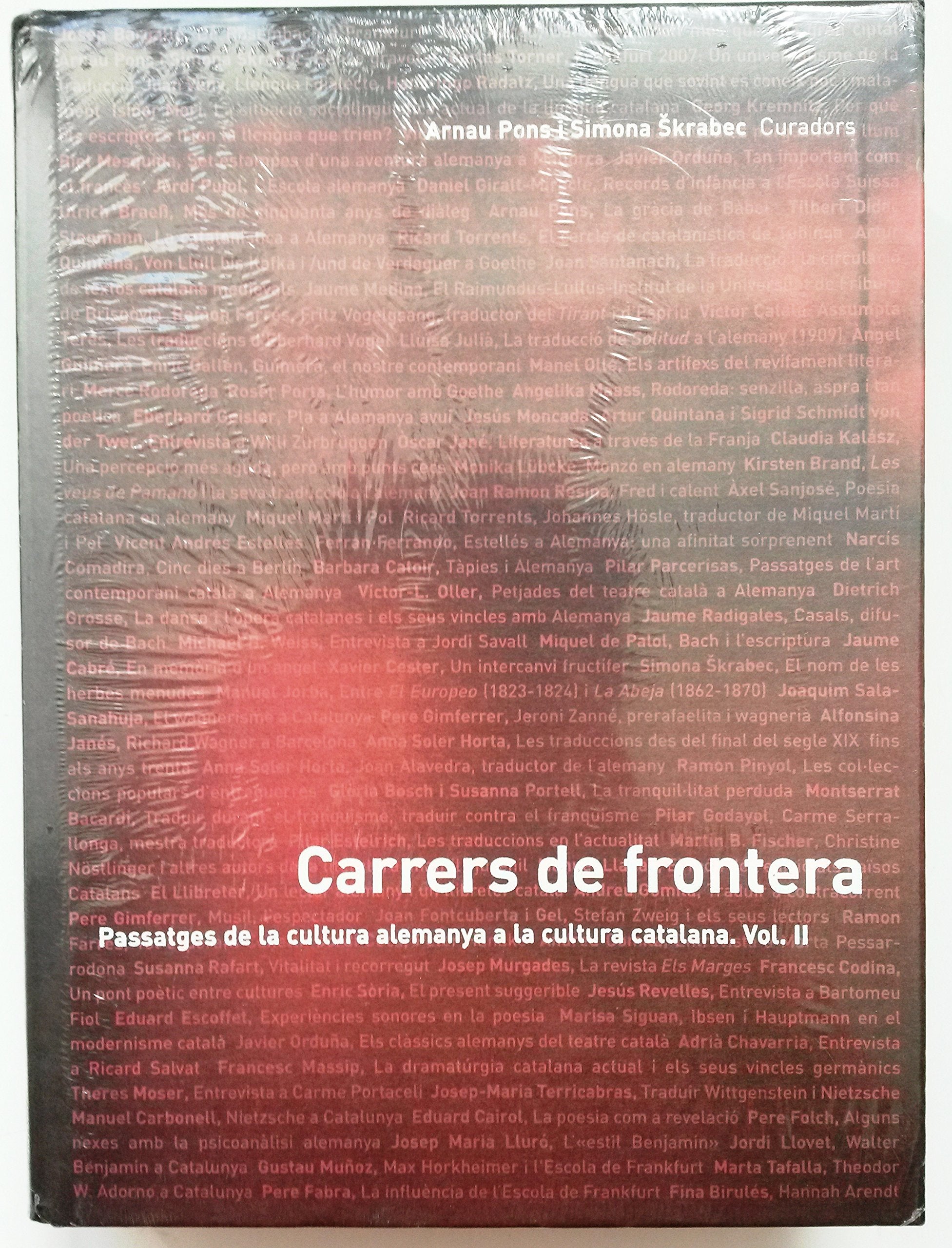 Carrers de frontera. Passatges de la cultura alemanya a la cultura catalana. Vol. II Books