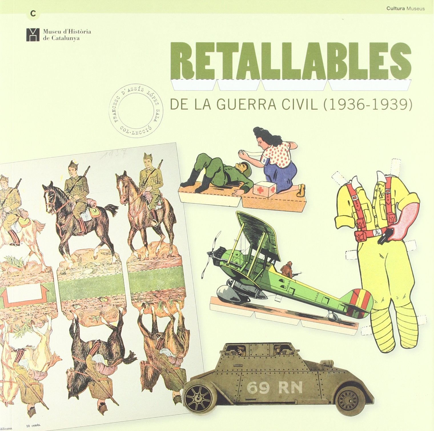 Retallables de la Guerra Civil (1936-1939). Col·lecció Francesc d'Assís López Sala book