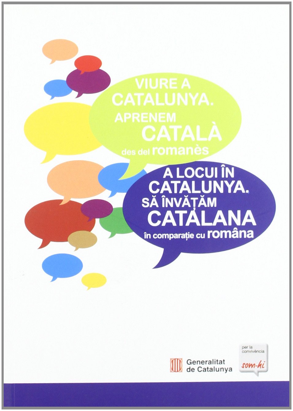Viure a Catalunya : aprenem català des del romanès Learning & Reference