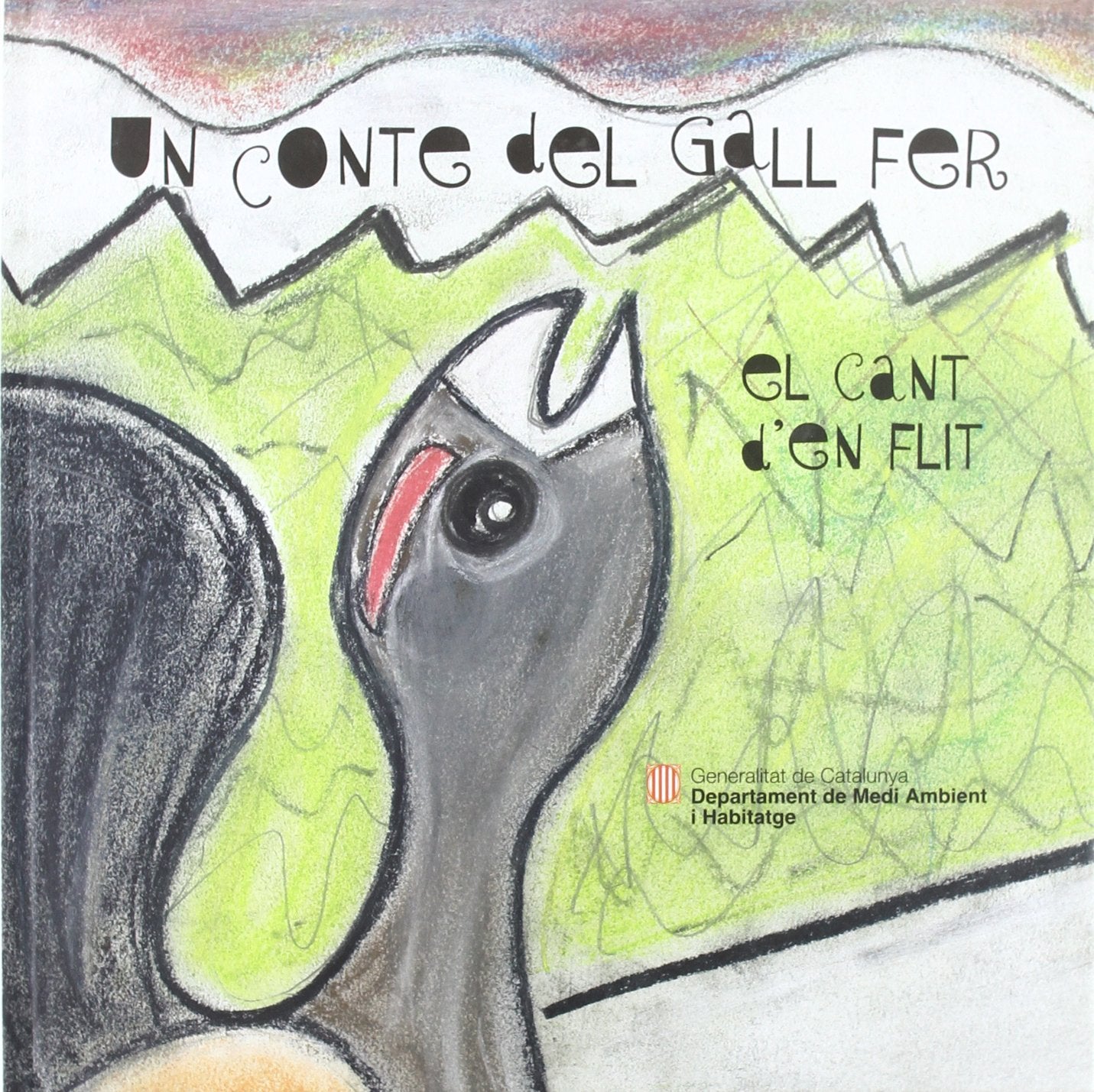 Conte del gall fer. El cant d'en Flit/Un book