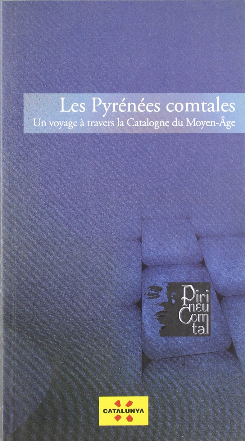 Pyrénées comtales. Un voyage à travers la Catalogne du Moyen-Âge/Les (Parcs de Catalunya) Leisure, Home & Garden