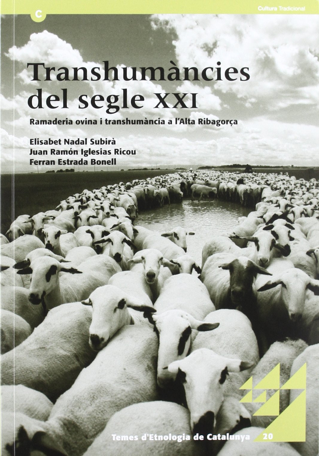 Transhumàncies del segle XXI. Ramaderia ovina i transhumància a l'Alta Ribagorça book