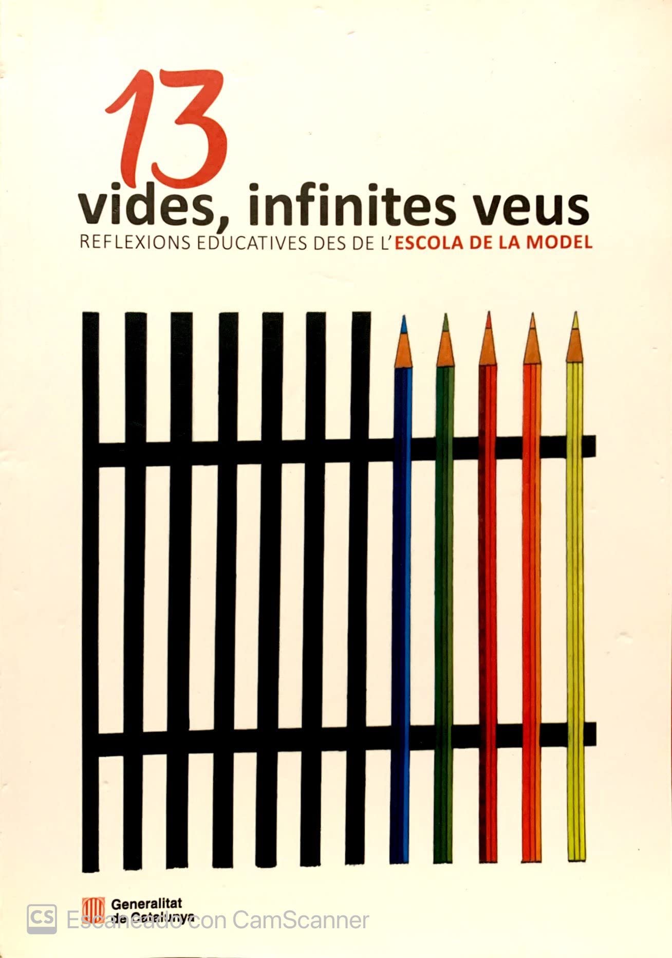 13 vides, infinites veus : reflexions educatives des de l'escola de la model book
