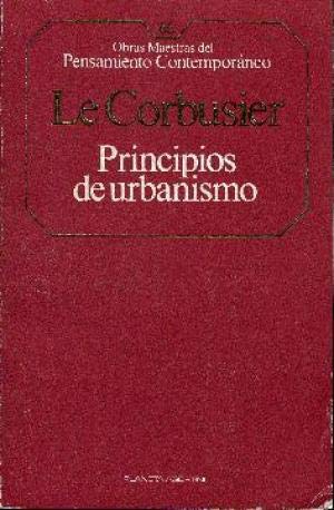 Principios de urbanismo: (La Carta de Atenas) book