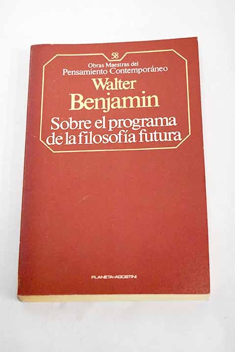 Sobre el programa de la filosofía futura y otros ensayos book