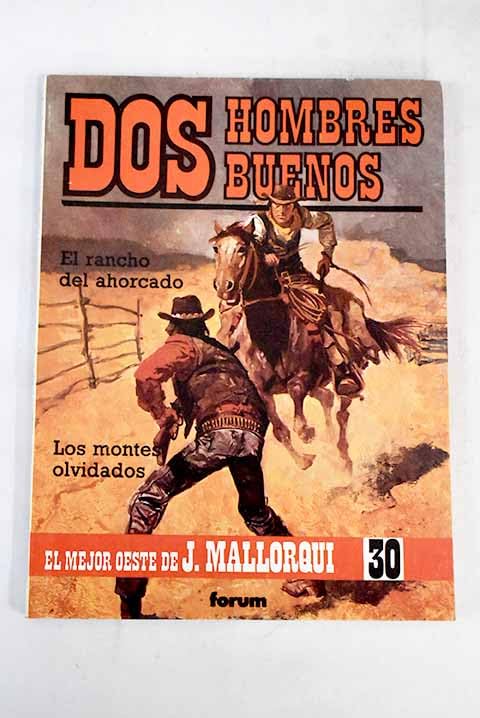 El rancho del ahorcado ; Los montes olvidados Books